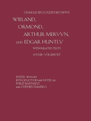 cover image of Charles Brockden Brown's Wieland, Ormond, Arthur Mervyn, and Edgar Huntly